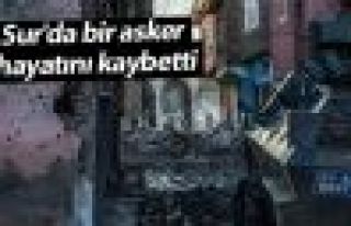Diyarbakır Sur'da bir asker yaşamını yitirdi