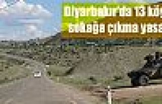 Diyarbakır'da 13 köyde sokağa çıkma yasağı