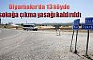 Diyarbakır'da 13 köyde sokağa çıkma yasağı...