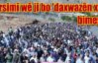 Dêrsimî wê ji bo 'daxwazên xwe' bimeşin