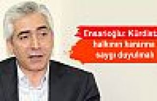 Ensarioğlu: Kürdistan halkının kararına saygı...