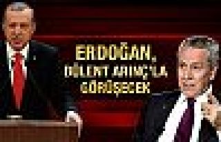 Erdoğan Arınç ile görüşecek!