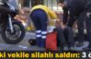 Eski vekile silahlı saldırı: 3 ölü