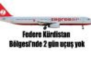 Federe Kürdistan Bölgesi'nde 2 gün uçuş yok