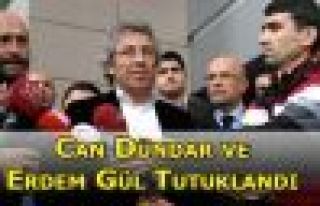 Gazeteci Can Dündar ve Erdem Gül tutuklandı
