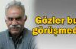 Gözler Öcalan görüşmesinde
