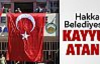 Hakkari Belediyesi'ne kayyum atandı