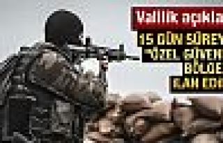 Hakkari ve ilçelerinde bazı alanlar yasaklandı