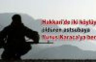 Hakkari'de iki köylüyü öldüren astsubay Karaca'ya...