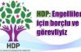 HDP: Engelliler için borçlu ve görevliyiz
