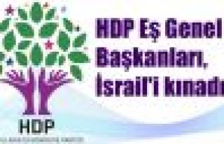 HDP Eş Genel Başkanları, İsrail'i kınadı