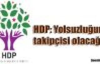 HDP: Yolsuzluğun takipçisi olacağız