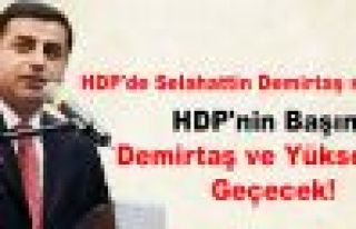HDP'de Selahattin Demirtaş sürprizi