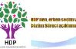 HDP'den, erken seçim ve Çözüm Süreci açıklaması