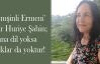 'Hemşinli Ermeni' yazar Şahin; ana dil yoksa halklar...