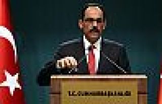 İbrahim Kalın: ABD'nin ilgili birimleri konuyu bulandırıyor