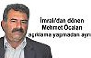 İmralı'dan dönen Mehmet Öcalan açıklama yapmadan...