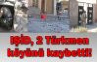 IŞİD, 2 Türkmen köyünü kaybetti