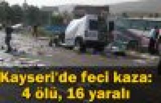 Kayseri'de feci kaza: 4 Ölü, 16 Yaralı