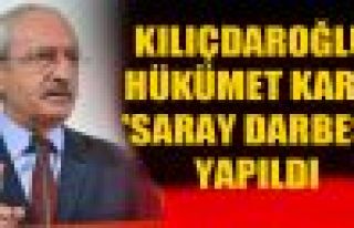 Kılıçdaroğlu: Hükümete karşı 'Saray darbesi'...