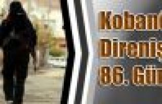 Kobanê'de direnişin 86. günü