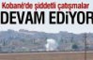 Kobani'de çatışmalar sürüyor