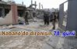 Kobani'de direnişin 78. günü