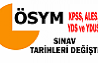 KPSS, ALES, YDS ve YDUS sınav tarihlerinde değişiklik