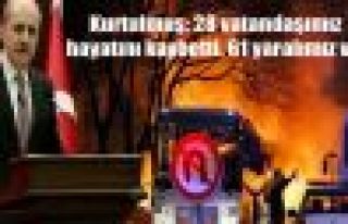 Kurtulmuş: 28 kişi öldü, 61 yaralı var