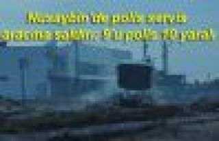 Nusaybin'de polis servis aracına saldırı: 9'u polis...