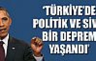 Obama: Türkiye'de politik ve sivil bir deprem yaşandığı...