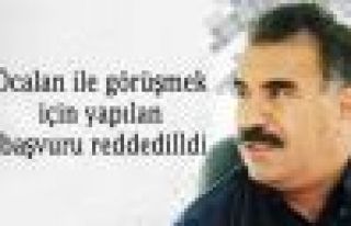 Öcalan ile görüşmek için yapılan başvuru reddedilldi