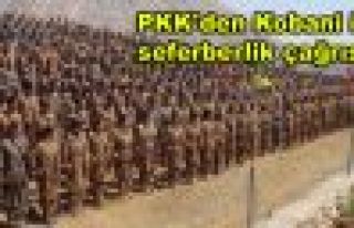 PKK'den Kobani için seferberlik çağrısı