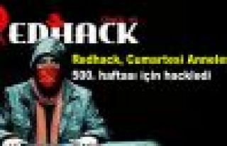 Redhack, Cumartesi Anneleri'nin 500. haftası için...