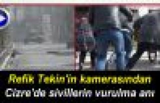 Refik Tekin'in kamerasından Cizre'de sivillerin vurulma...