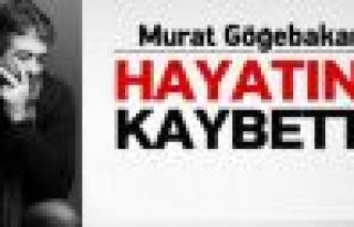 Sanatçı Murat Göğebakan hayatını kaybetti