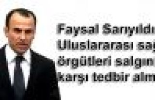 Sarıyıldız: Uluslararası sağlık örgütleri...