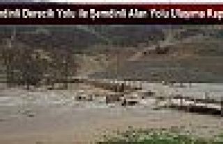 Şemdinli'de Sel: Derecik ve Alan yolu ulaşıma kapandı