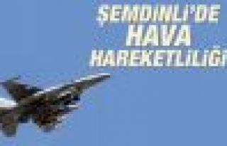 Şemdinli'de uçak hareketliliği