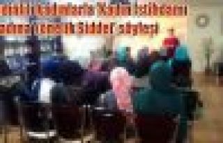 Şemdinlili kadınlarla 'Kadın İstihdamı ve Kadına...