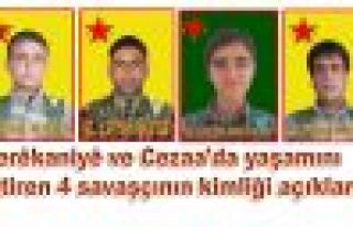 Serikaniye ve Cezaa'da yaşamını yitiren 4 savaşçının...