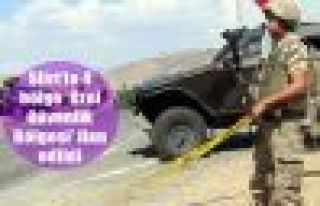 Siirt'te 4 bölge 'Özel Güvenlik Bölgesi' ilan...