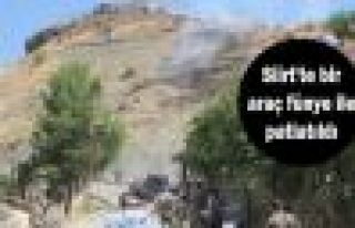 Siirt'te bir araç fünye ile patlatıldı