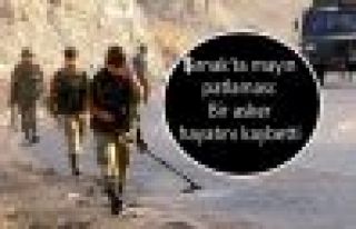 Şırnak'ta mayın patlaması: Bir asker hayatını...