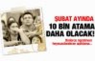 'Şubat ayında 10 bin öğretmen atanacak'