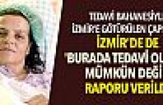 Tedavi bahanesiyle İzmir'e götürülen Sibel Çapraz'a...