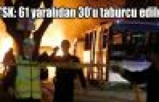 TSK: 61 yaralıdan 30'u taburcu edildi