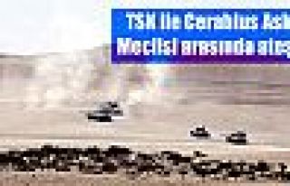 TSK ile Cerablus Askeri Meclisi arasında ateşkes