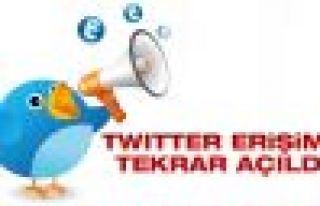 Twitter açıldı!
