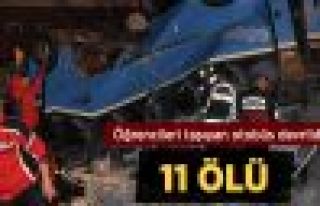 Öğrencileri Taşıyan Otobüs Devrildi: 11 Ölü